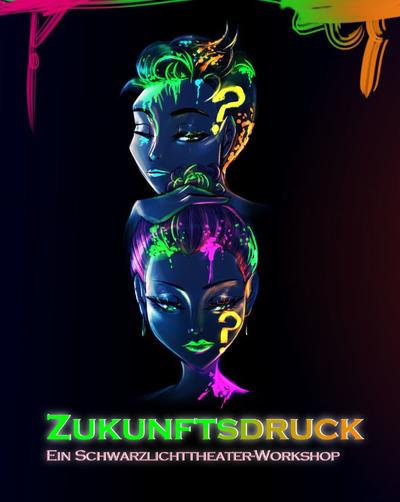 "Zukunftsdruck" - Schwarzlichttheater-Workshop_© OWL Kulturbüro_Kultur Kreis Höxter